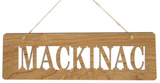 Mackinac Island Cut Out Cherry Wood Sign - 11x3" Dimensional Wall Art - Michigan Decor